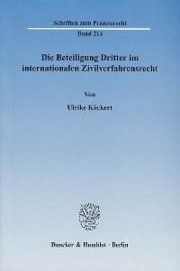 Immagine del venditore per Die Beteiligung Dritter im internationalen Zivilverfahrensrecht venduto da getbooks GmbH