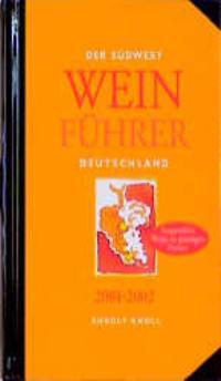 Der Südwest Wein Führer, Deutschland 2001/2002