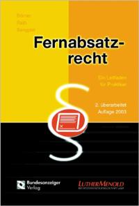 Seller image for Fernabsatzrecht. Ein Leitfaden fr Praktiker for sale by getbooks GmbH
