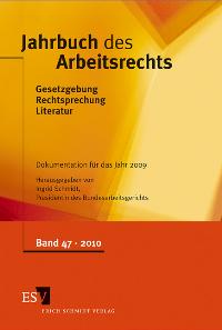 Seller image for Jahrbuch des Arbeitsrechts 47: Gesetzgebung - Rechtsprechung - Literatur. Nachschlagewerk fr Wissenschaft und Praxis Band 47, Dokumentation fr das Jahr 2009 for sale by getbooks GmbH