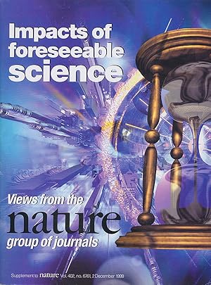 Impacts of Foreseeable Science: Views from the Nature Group of Journals (December 1999)