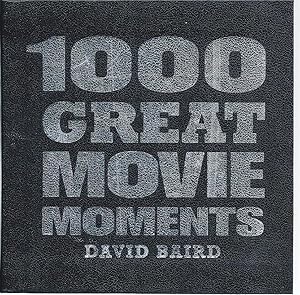 Bild des Verkufers fr 1000 Great Movie Moments zum Verkauf von John McCormick