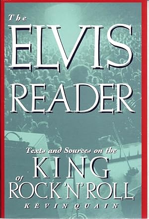 The Elvis Reader: Texts and Sources on the King of Rock 'N' Roll