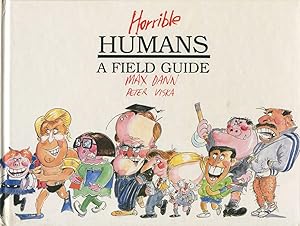 Seller image for Horrible humans : a field guide. for sale by Lost and Found Books