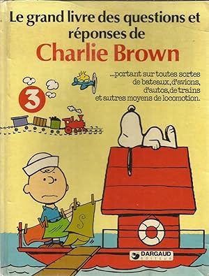Le grand livres des questions et réponses de Charlie Brown - portant sur toutes sortes de bateaux...