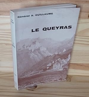 Le Queyras. Splendeurs et calvaire d'une haute vallée alpine. Deuxième édition. Société d'Études ...