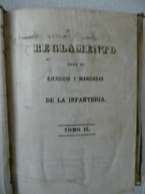 Imagen del vendedor de REGLAMENTO PARA EL EJERCICIO Y MANIOBRAS DE LA INFANTERIA. TOMO N 2 a la venta por Reus, Paris, Londres