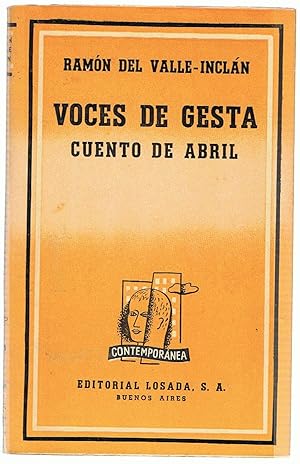 Imagen del vendedor de VOCES DE GESTA (tragedia pastoril) * CUENTO DE ABRIL (escenas rimadas en una menera extravagante) a la venta por Librera Torren de Rueda