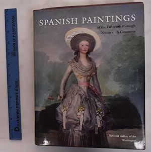 Seller image for Spanish Paintings of The Fifteenth through Nineteenth Centuries for sale by Mullen Books, ABAA