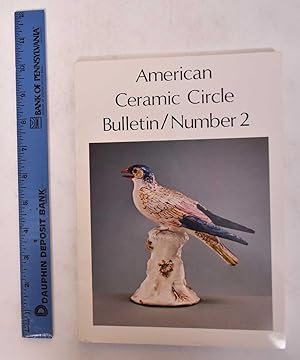 Seller image for American Ceramic Circle Bulletin, Number 2 for sale by Mullen Books, ABAA