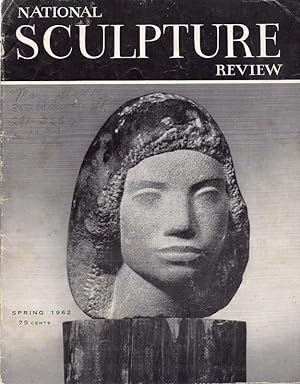 National Sculpture Review, Volume XI, No. 1 Spring 1962.