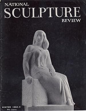 National Sculpture Review, Volume XI No. 4, Winter 1962-3