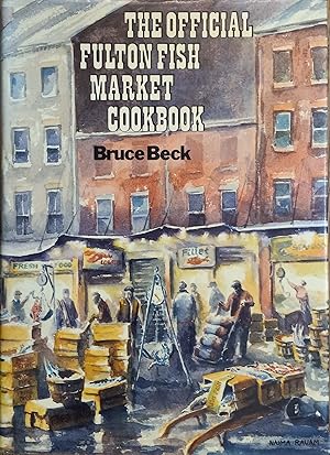 Immagine del venditore per The Official Fulton Fish Market Cookbook venduto da The Book House, Inc.  - St. Louis