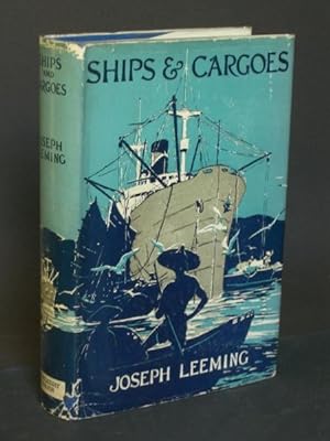 Seller image for Ships & Cargoes: The Romance of Ocean Commerce for sale by Bookworks [MWABA, IOBA]
