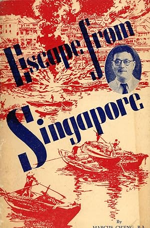Imagen del vendedor de Escape from Singapore a la venta por Masalai Press