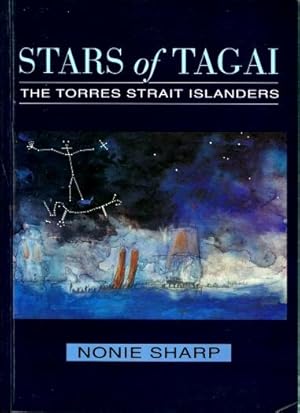 Stars of Tagai : The Torres Strait Islanders