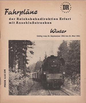Taschenfahrplan der Reichsbahndirektion Erfurt, Winter, 30.09.1962 - 25.05.1963 / Deutsche Reichs...