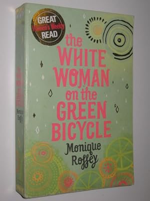 Seller image for The White Woman On The Green Bicycle for sale by Manyhills Books