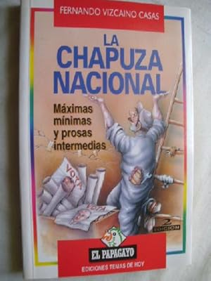 Immagine del venditore per LA CHAPUZA NACIONAL venduto da Librera Maestro Gozalbo