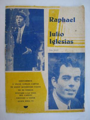 RAPHAEL, JULIO IGLESIAS sus creaciones del momento.