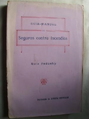 GUÍA MANUAL DE SEGUROS CONTRA INCENDIOS