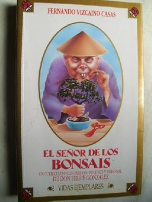 EL SEÑOR DE LOS BONSAIS