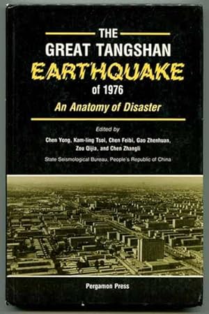Image du vendeur pour The Great Tangshan Earthquake of 1976: An Anatomy of Disaster mis en vente par Book Happy Booksellers