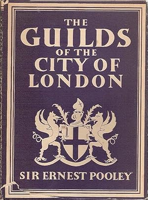 Seller image for The Guilds of the City of London for sale by tsbbooks