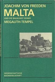 Malta und die Baukunst seiner Megalith-Tempel.