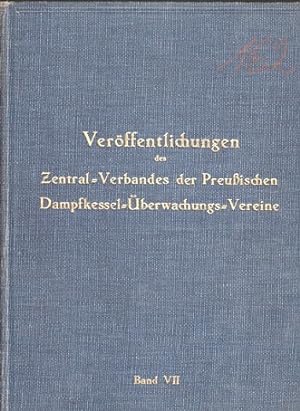Veröffentlichungen des Zentral-Verbandes der Preußischen Dampfkessel-Überwachungs-Vereine (Halle)...