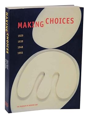 Seller image for Making Choices - 1929, 1939, 1948, 1955 for sale by Jeff Hirsch Books, ABAA