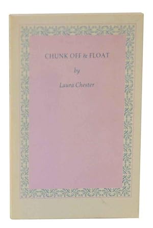 Bild des Verkufers fr Chunk Off & Float zum Verkauf von Jeff Hirsch Books, ABAA