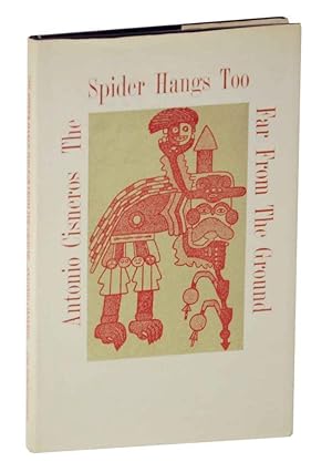 Image du vendeur pour The Spider Hangs Too Far From The Ground mis en vente par Jeff Hirsch Books, ABAA