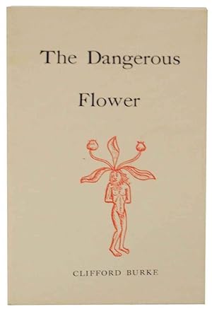 Bild des Verkufers fr The Dangerous Flower zum Verkauf von Jeff Hirsch Books, ABAA