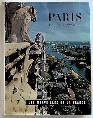 Seller image for Paris et Ses Alentours: Les Merveilles de la France for sale by The Kelmscott Bookshop, ABAA