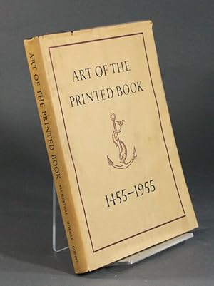 Immagine del venditore per Art of the printed book, 1455-1955. Masterpieces of typography through five centuries from the collection of the Pierpont Morgan Library venduto da Rulon-Miller Books (ABAA / ILAB)