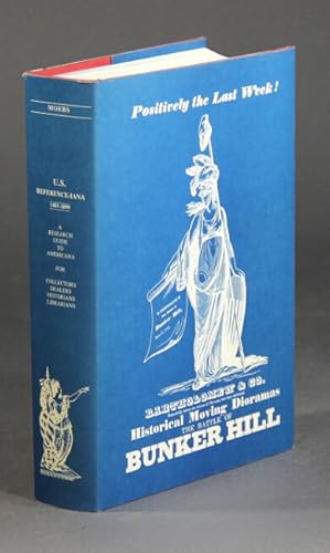 Immagine del venditore per U. S. reference-iana: (1481-1899). A concise guide to over 4000 books and articles for researching art, books, broadsides, ephemera, manuscripts, newspapers, maps, pamphlets, photographs, and prints relating to that area within the present limits of the United States, 1481-1899. Specifically compiled for Americana collectors, booksellers and librarians venduto da Rulon-Miller Books (ABAA / ILAB)