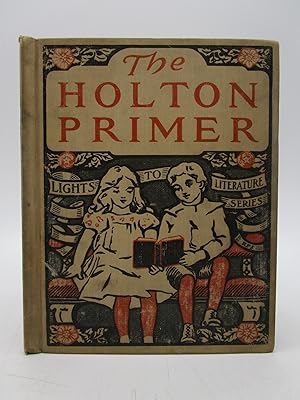 Seller image for The Holton Primer for sale by Shelley and Son Books (IOBA)