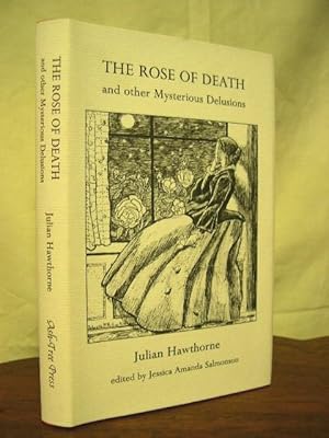 Seller image for THE ROSE OF DEATH AND OTHER MYSTERIOUS DELUSIONS for sale by Robert Gavora, Fine & Rare Books, ABAA