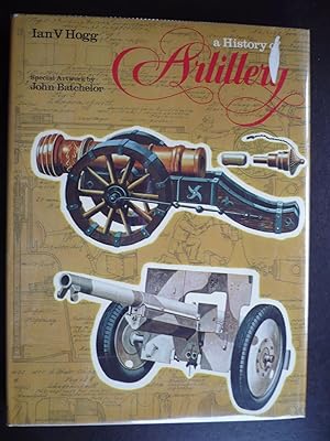 Seller image for A History of Artillery. for sale by J. King, Bookseller,