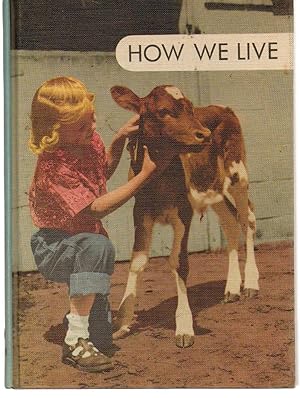 Seller image for How We Live for sale by Silver Creek Books & Antiques