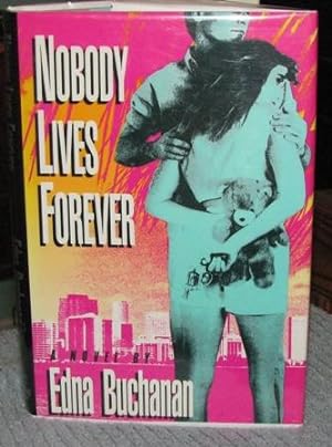 Image du vendeur pour Nobody Lives Forever mis en vente par CS Books and More