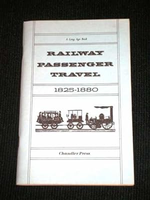 Seller image for Railway Passenger Travel 1825-1880 for sale by Lotzabooks