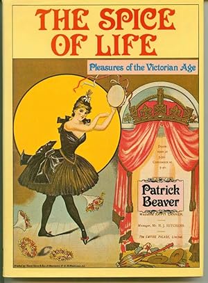 Imagen del vendedor de The Spice of Life: Pleasures of the Victorian Age a la venta por Book Dispensary