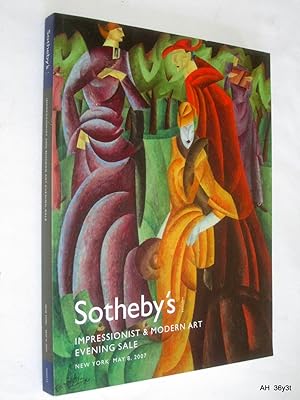 Impressionist & Modern Art Evening Sale. 8 May 2007. Sale N08314. Sotheby's New York Auction Cata...