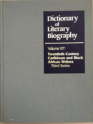 Image du vendeur pour Twentieth-Century Caribbean and Black African Writers [Dictionary of literary biography, v. 157.] mis en vente par Joseph Burridge Books
