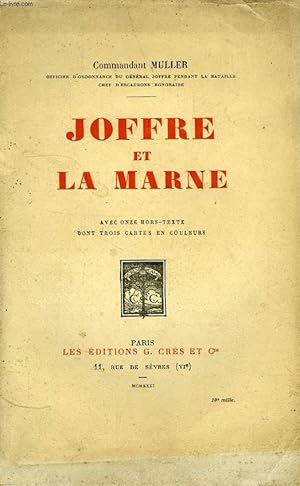 Imagen del vendedor de JOFFRE ET LA MARNE a la venta por Le-Livre