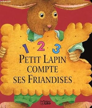 Bild des Verkufers fr 1 2 3, PETIT LAPIN COMPTE SES FRIANDISES zum Verkauf von Le-Livre