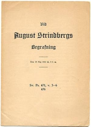 Vid August Strindbergs begrafning. Den 19 Maj 1912 kl. 8. f. m.