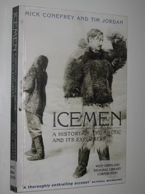 Seller image for Icemen : A History of the Arctic and it's Explorers for sale by Manyhills Books